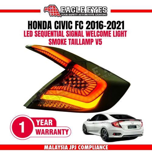 HONDA CIVIC FC 2016-2021 LED SEQUENTIAL SIGNAL WELCOME LIGHT SMOKE TAILLAMP V5